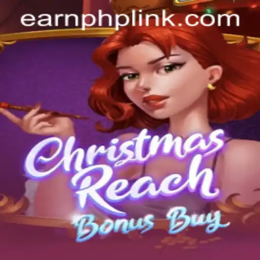 Exploring the Exciting World of ChristmasReachBonusBuy: EarnPhp Opportunities