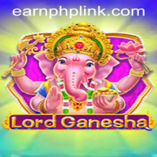 Ultimate Guide to LordGanesha: A New Gaming Experience with EarnPhp